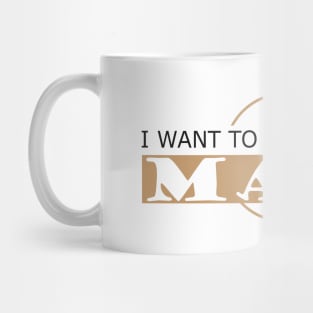 Mars - I want to be buried on mars Mug